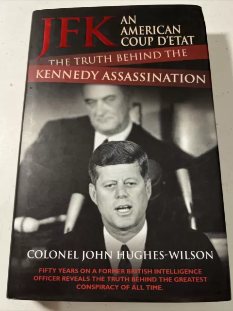 JFK - An American Coup D'etat : The Truth Behind the Kennedy Assassination ..VG