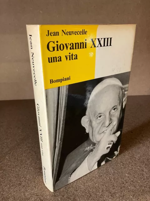 GIOVANNI XXIII una vita Jean Neuvecelle Bompiani 1970