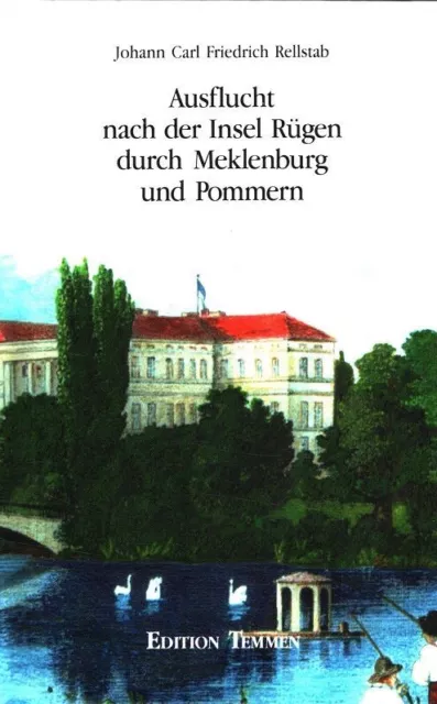 Ausflucht nach der Insel Rügen durch Meklenburg und Pommern. Nach der Ausg. Berl