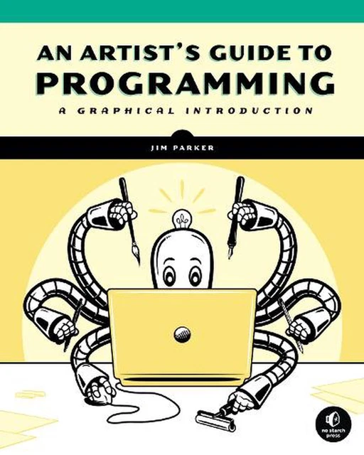 AN ARTIST'S GUIDE To Programming: A Graphical Introduction by Jim ...