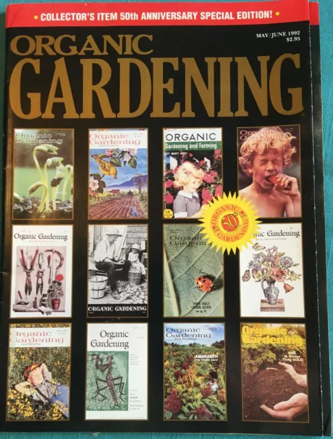 Organic Gardening Magazine 50th Anniversary Special Edition, May/June 1992