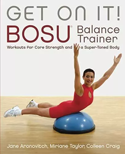 Get On It!: BOSU® Balance Trainer W..., Aronovitch, Jan