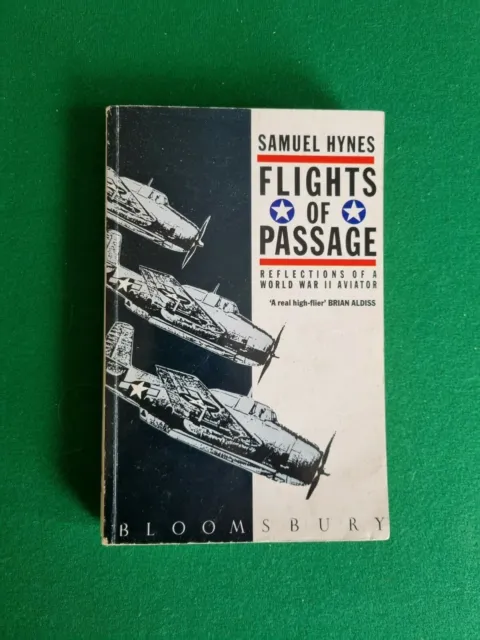 Flights of Passage: Reflections of a World War II Aviator by Samuel Hynes