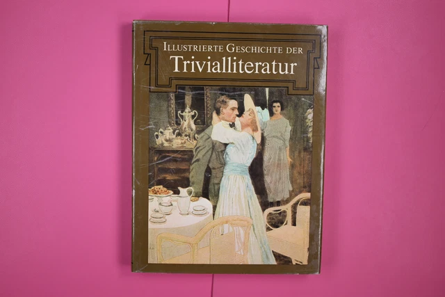 135238 HAINER PLAUL ILLUSTRIERTE GESCHICHTE DER TRIVIALLITERATUR HC EUR ...