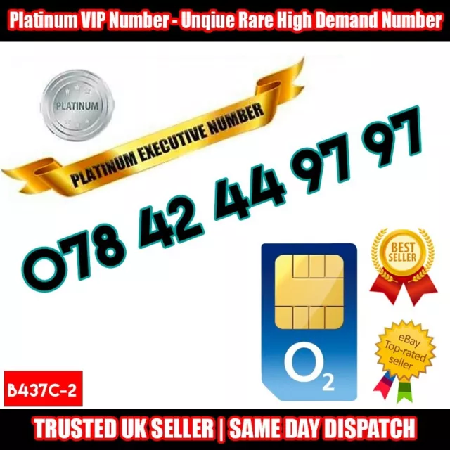 VIP Number SIM Card UK - 078 42 44 97 97 - Easy to Remember Number B437C-2