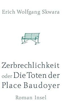 Zerbrechlichkeit oder die Toten der Place Baudoyer: Roma... | Buch | Zustand gut