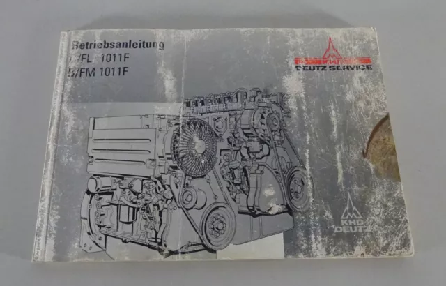Betriebsanleitung / Handbuch Deutz Motor B/FL 1011F + B/FM 1011F Stand 08/1996