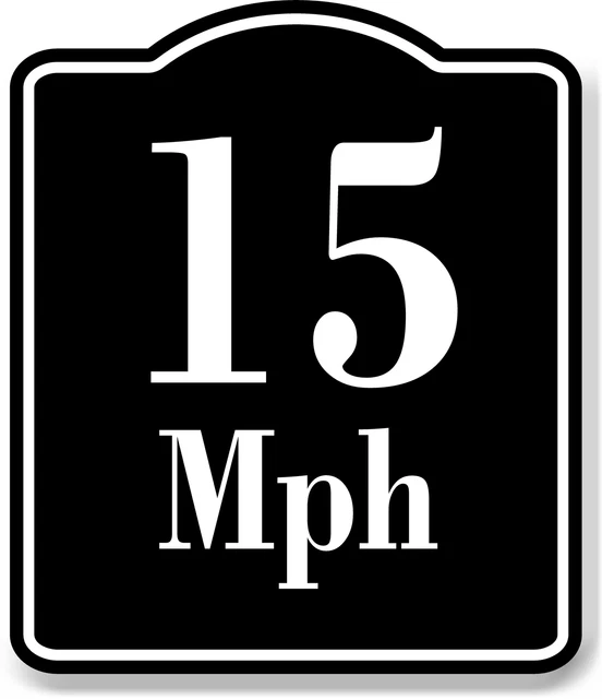 15 MILES PER Hour MPH BLACK Aluminum Composite Sign $12.99 - PicClick