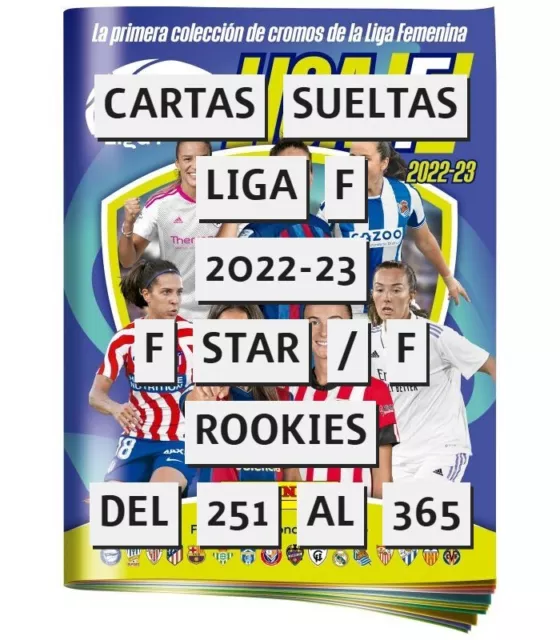 Cartas Sueltas Liga F Liga Femenina Del 251 Al 365 F Star Panini 2022-23