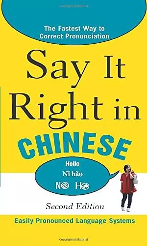 Say It Right In Chinese, 2nd Edition (Say It Right! Seri... by Epls, . Paperback