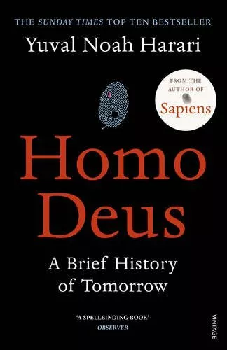 Homo Deus: A Brief History of Tomorrow by Harari, Yuval Noah Book The Fast Free