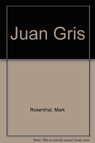 JUAN GRIS By Mark Rosenthal - Hardcover *Excellent Condition*