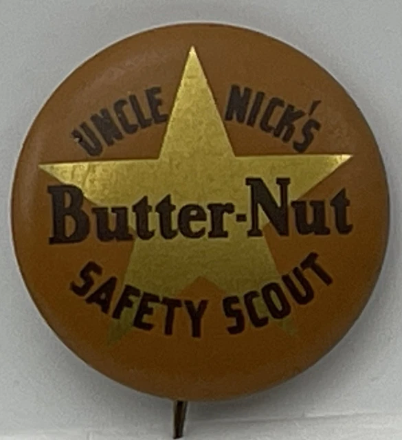 Vintage Butter-Nut Coffee Uncle Nick's Safety Scout Premium Pin Pinback Button