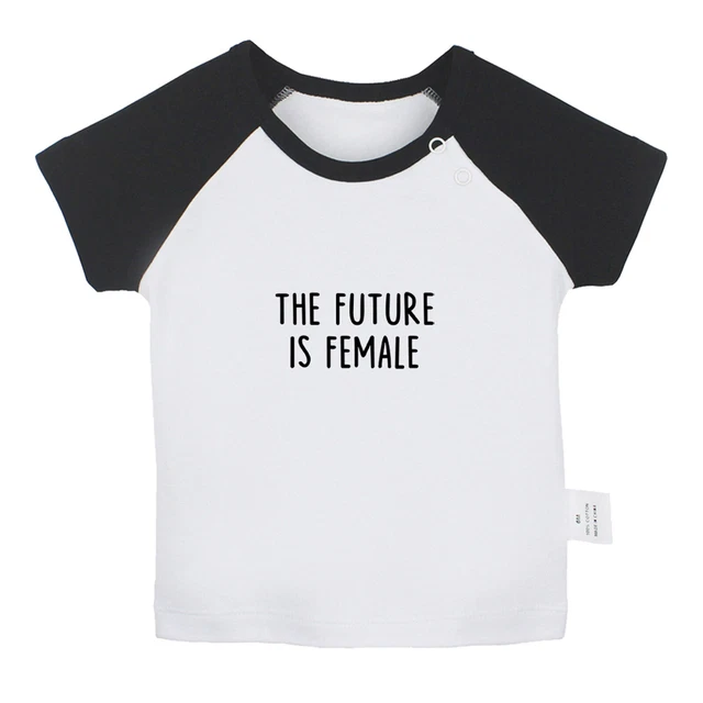 The Future is Female Funny Print Tshirts Baby T-shirts Newborn Graphic Tees Tops