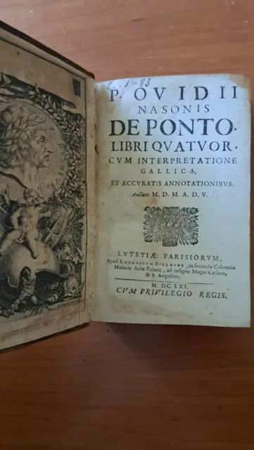 Raro 1661 Ovidio ( Sulmona 43 Ac ) De Ponto Libri Quatuor ( Lettere Dal Ponto )