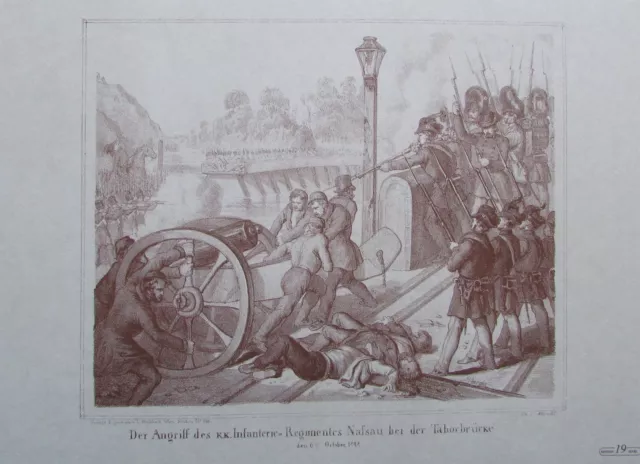 DER ANGRIFF DES K.K. INFANTERIE NASSAU TABORBRÜCKE Revolution 1848 Faksimile