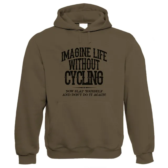 Cyclist Hoodie, Imagine Life Without Cycling | MTB Hoodie | Mountain Bike | Road