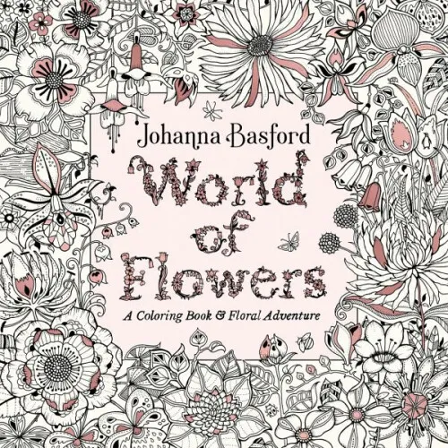 World of Flowers|Johanna Basford|Broschiertes Buch|Englisch