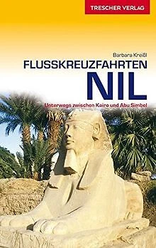 Flusskreuzfahrten Nil: Unterwegs zwischen Kairo und Abu ... | Buch | Zustand gut
