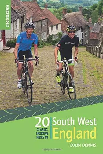 20 Classic Sportive Rides in South West England (Cycling): Gr... by Colin Dennis