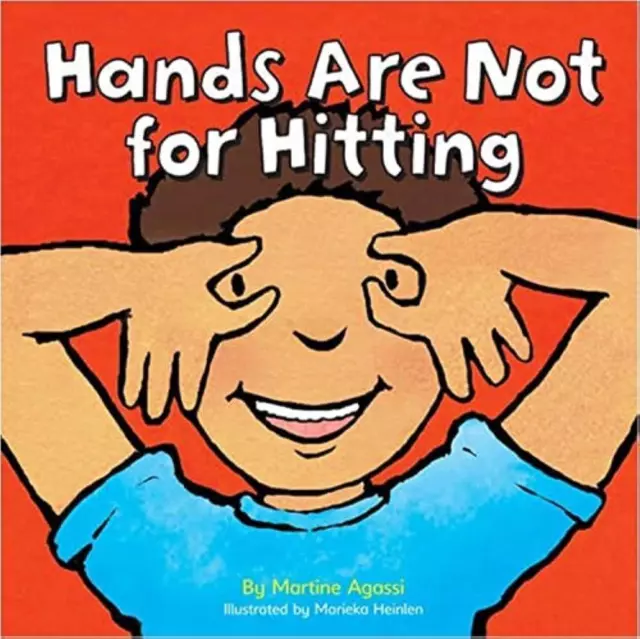 Hands are Not for Hitting - Martine Agassi