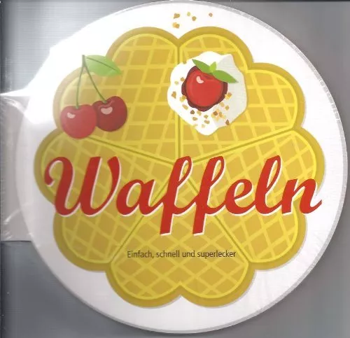 STANZBUCH - WAFFELN - Einfach, schnell und superlecker EUR 4,85 ...