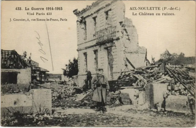 CPA La Grande Guerre 1914-15-AIX-NOULETTE Le Chateau in ruins (129731)