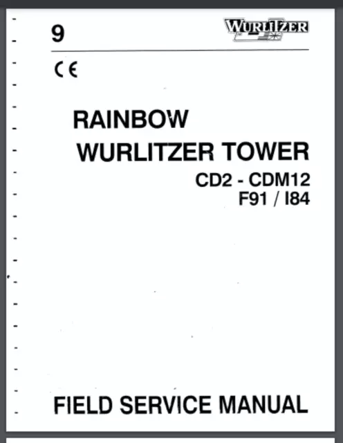Wurlitzer Rainbow Tower Model CDM12 / CD2 Service Manual, Parts Manual 99 pages
