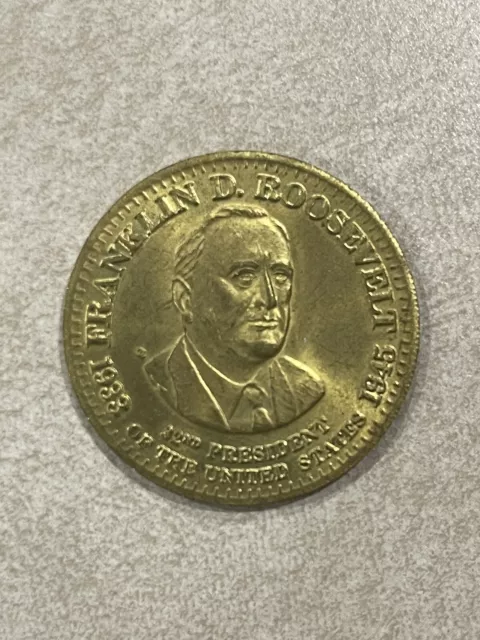 Franklin D. Roosevelt 1933 - 1945 32nd President of United States Coin / Token
