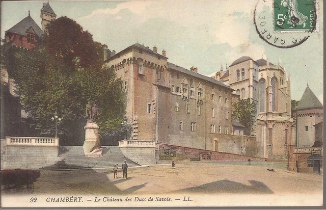 CPA 73 CHAMBERY.  LE CHATEAU DES CUCS DE SAVOIE...ECRITE.EN 1918 TBE (ref 45)