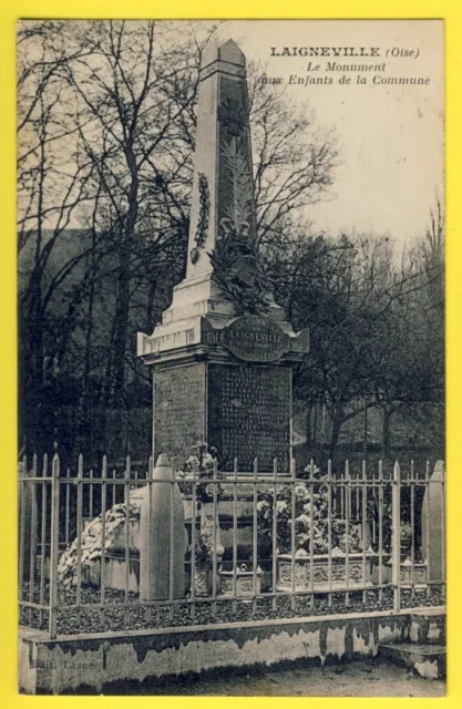 CPA France 60 - LAIGNEVILLE (Oise) MONUMENT aux MORTS Guerre 1914 Mémorial War