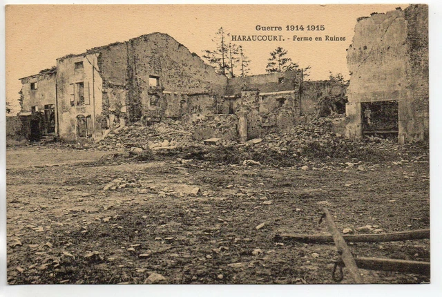 HARAUCOURT - Meurthe et Moselle - CPA 54 - Guerre 1914/18 Ferme en ruines
