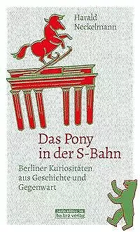 Das Pony in der S-Bahn | Buch | 9783814802442