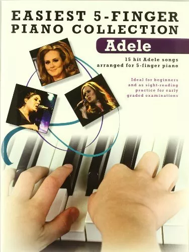 Easiest 5-Finger Piano Collection: Adele by ADELE 1780384769 FREE Shipping