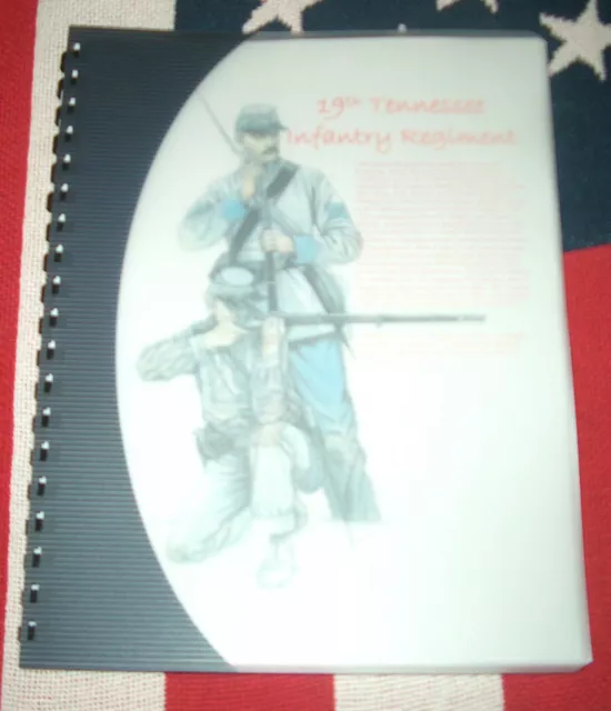 Civil War History of the 19th Tennessee Infantry Regiment