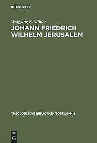 Johann Friedrich Wilhelm Jerusalem | Buch | 9783110096804