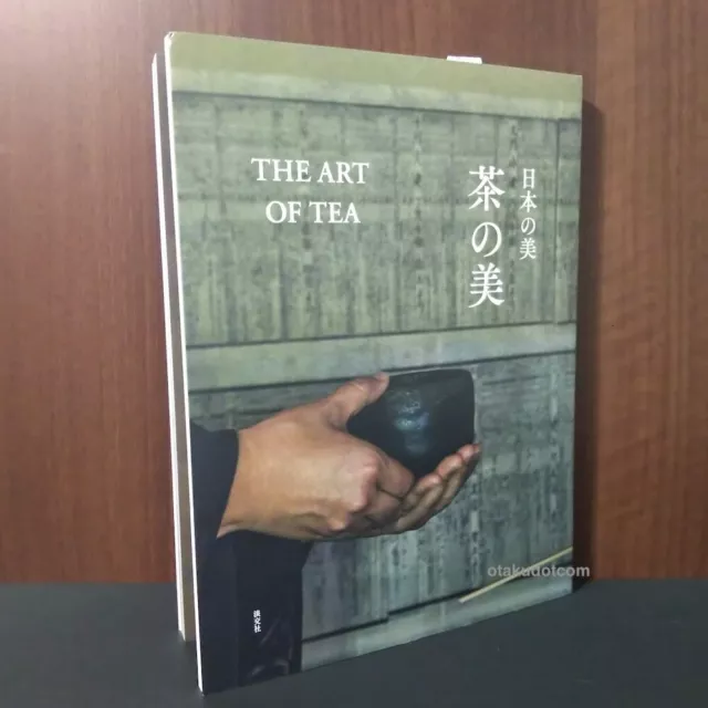 THE ART OF TEA Japanese Tea Ceremony Guide Book Chanoyu Chado Matcha NEW Eng Tex