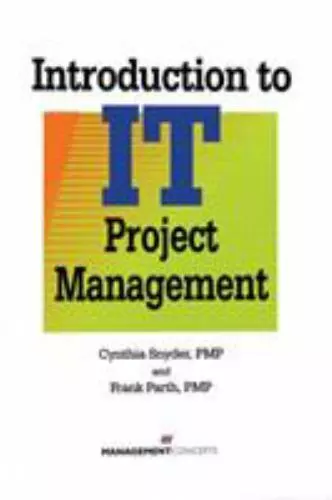 Introduction to It Project Management by Snyder, Cynthia; Parth, Frank
