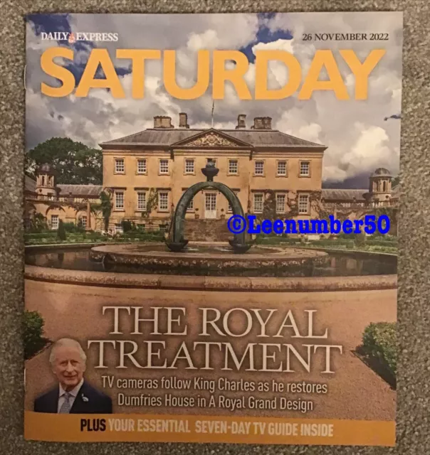 Daily Express Saturday Magazine The Royal Treatment 26/11/22 King Charles