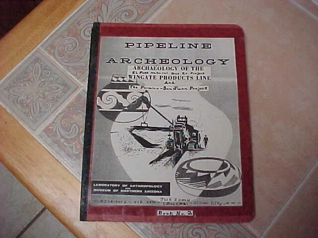 Great New Mexico Archaeology book! Pipeline Archeology-Permian/San Juan Project+