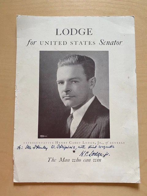 HENRY CABOT LODGE JR. SIGNED 1930's CABOT FOR UNITED STATES SENATOR 8X10.5 HENRY CABOT LODGE JR. SIGNED 1930's CABOT FOR UNITED STATES SENATOR 8X10.5