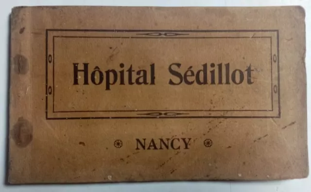 Carnet de 10 CPA Cartes Postales Anciennes Hôpital Militaire Sédillot - Nancy
