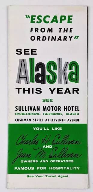 1960s See Fairbanks Alaska Sullivan Motor Hotel Lodging Vintage Travel Brochure