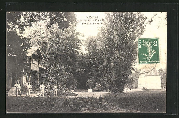 CPA Nesles, Chateau de la Fortelle Entrance Pavilion