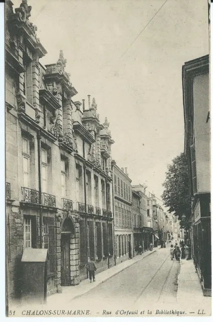 CPA  51 - CHALON-SUR-MARNE - rue d'Orfeuil et la Bibliothèque