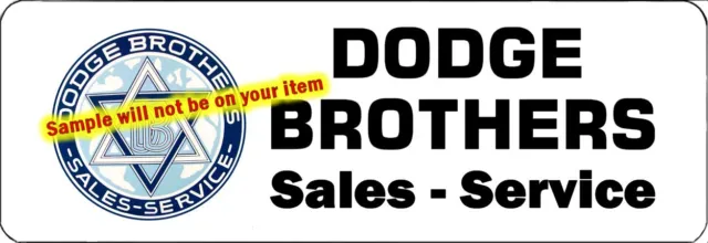 Dodge Brothers Cars Sales Service 4x12" Aluminum Wall Sign Decals Colors