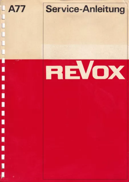 Service Manual-Anleitung für Revox A 77 (A77)  in Deutsch