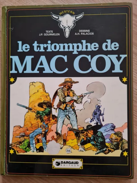 BD Le Triomphe de MAC COY EO 1976 de A.H. Palacios/Gourmelen Etat Correct +