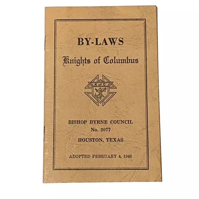 Knights Of Columbus + By-Laws + Houston Tx + Adopted 1948 + Pocket Booklet