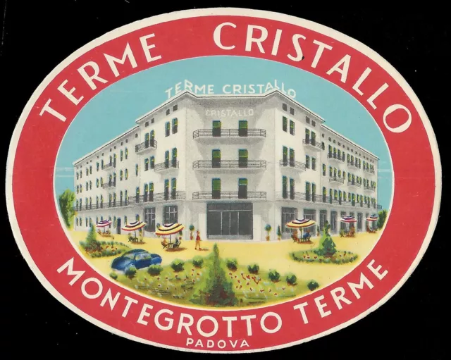 Hotel Terme Cristallo MONTEGROTTO TERME Italy - vintage luggage label